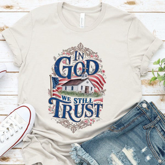 In God We Still Trust American Christian T-Shirt