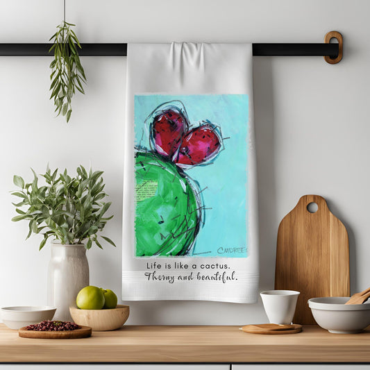Dish Towel - "Life is like a cactus"